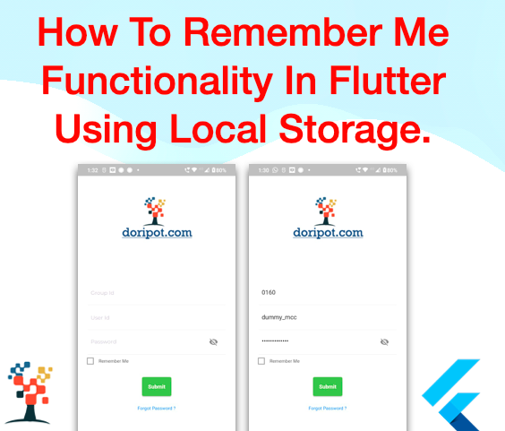 How To Remember Me Functionality In Flutter Using Local Storage.
